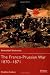 The Franco-Prussian War 1870-1871