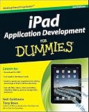 iPad Application Development for Dummies   [IPAD APPLICATION DEVELOPMEN-2E] [Paperback]