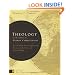 Theology in the Context of World Christianity: How the Global Church Is Influencing the Way We Think about and Discuss Theology