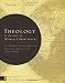 Theology in the Context of World Christianity: How the Global Church Is Influencing the Way We Think about and Discuss Theology