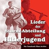 WW-II German Music - Lieder der Sturm-Abteilung und Hitlerjugend