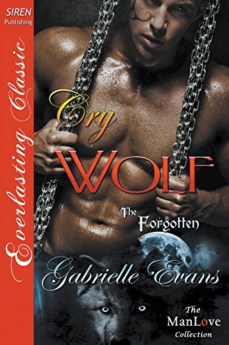 cry wolf the forgotten siren publishing everlasting classic manlove