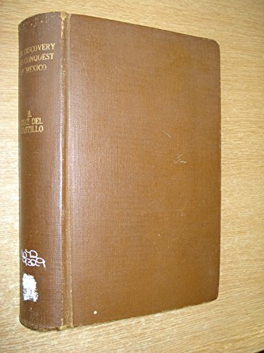 bernal diaz del castillo the discovery and conquest of mexico 1517 1521