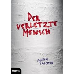 Der verletzte Mensch