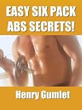 Easy Six Pack Abs Secrets!