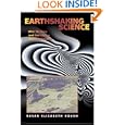 Earthshaking Science: What We Know (and Don't Know) about Earthquakes by  Susan Elizabeth Hough