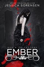 Ember (Death Collectors, #1)