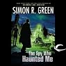 The Spy Who Haunted Me: Secret Histories, Book 3
