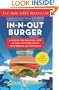 In-N-Out Burger: A Behind-the-Counter Look at the Fast-Food Chain That Breaks All the Rules