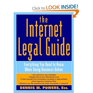 The Internet Legal Guide: Everything You Need to Know When Doing Business Online