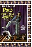 Dogs Don't Tell Jokes
