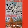 H&ouml;rbuch The Valley of Horses: Earth's Children, Book 2