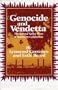 Genocide and Vendetta: The Round Valley Wars in Northern California