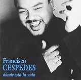 Dónde estás la vida