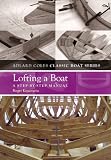 Lofting a Boat: A Step-by-step Manual (Adlard Coles Classic Boat Series)