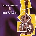 Sultans Of Swing: The Very Best Of Dire Straits