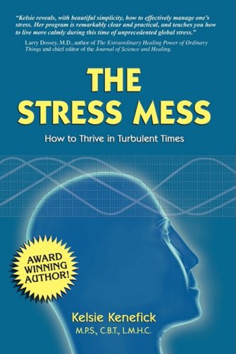 the stress mess how to thrive in turbulent times