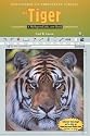 The Tiger (Endangered and Threatened Animals)