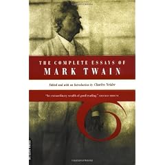 The Complete Essays Of Mark Twain