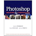 Photoshop Masking & Compositing (Voices That Matter)