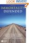 Immortality Defended