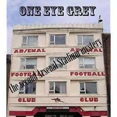 The Second Arsenal Stadium Mystery (One Eye Grey)