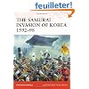 The Samurai Invasion of Korea 1592-98
