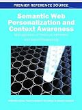 Semantic Web Personalization and Context Awareness: Management of Personal Identities and Social Networking