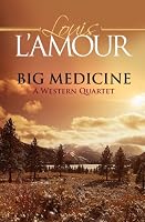 Big Medicine: A Western Quartet (Circle V Western)