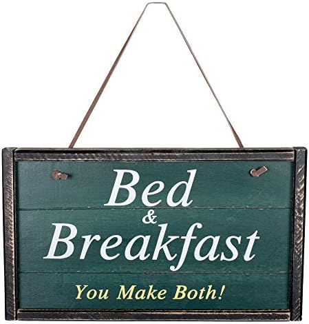 Distressed Bed and Breakfast Humorous 5 x 10 Inch Decorative Sign