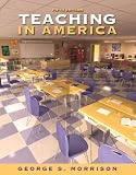 Teaching in America (with MyEducationLab) (5th Edition) (MyEducationLab Series)