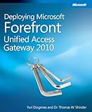 Deploying Microsoft Forefront Unified Access Gateway 2010