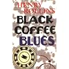 Black Coffee Blues