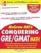 McGraw-Hill's Conquering GRE/GMAT Math