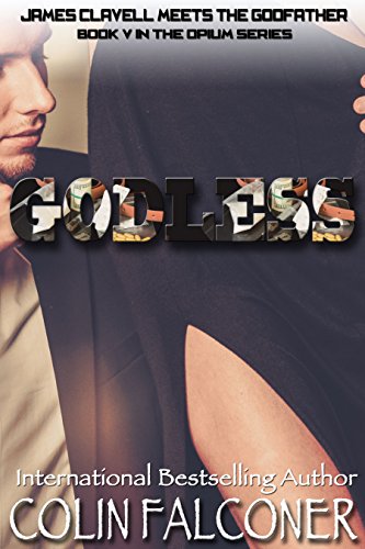 Godless (Opium Book 5)