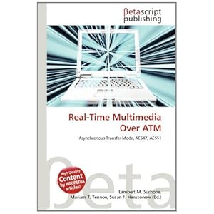 Real-Time Multimedia Over ATM