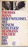 Produkt-Bild: Briefwechsel mit seinem Verleger Gottfried Bermann Fischer