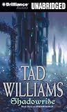 "Shadowrise Shadowmarch" av Tad Williams