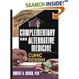 Complementary and Alternative Medicine: Clinic Design by Ethan B Russo and Robert A Roush