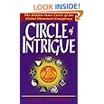 Circle of Intrigue: The Hidden Inner Circle of the Global Illuminati Conspiracy