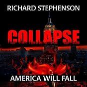Collapse: New America, Book 1 | [Richard Stephenson]