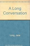 A long conversation