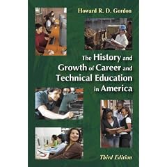 The History and Growth of Career and Technical Education in America