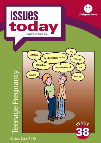 Teenage Pregnancy: 38 (Issues Today)