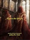 Hail to the Queen (Sage Trilogy, Book 3)