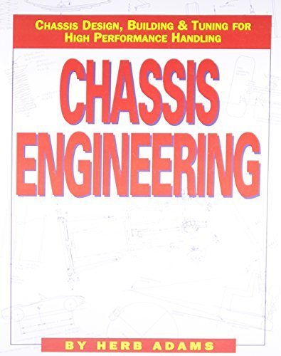 Chassis Engineering: Chassis Design, Building & Tuning for High Performance Handling by Herb Adams (1992-11-19)