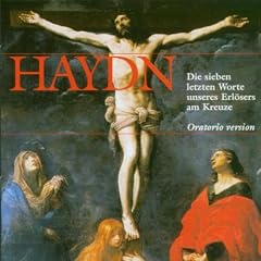 Haydn: die Sieben Letzten Wort