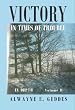Victory In Times of Trouble: In Depth