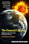 The Financial Universe: Planning Your Investments Using Astrological Forecasting : A Guide To Identifying The Role Of The Planets And Stars In World Affairs, Finance, And