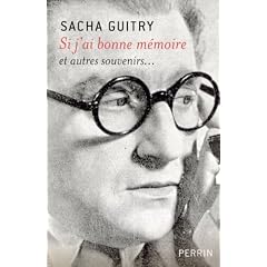 Si j'ai bonne m�moire : Et autres souvenirs...
